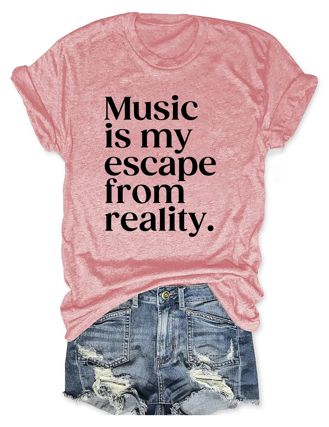 Music Is My Escape From Reality T-shirt