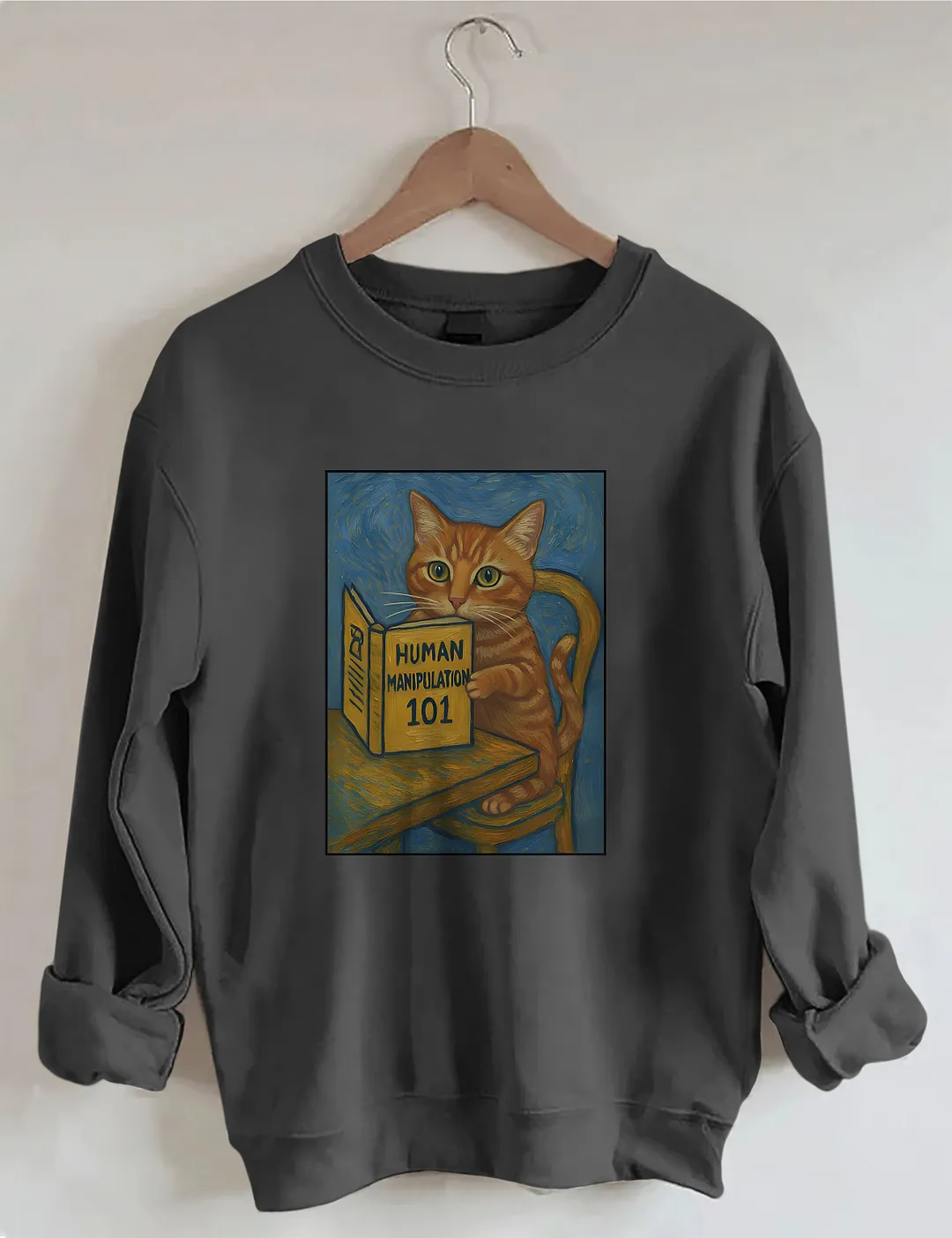 Funny Cat Human Manipulation Sweatshirt