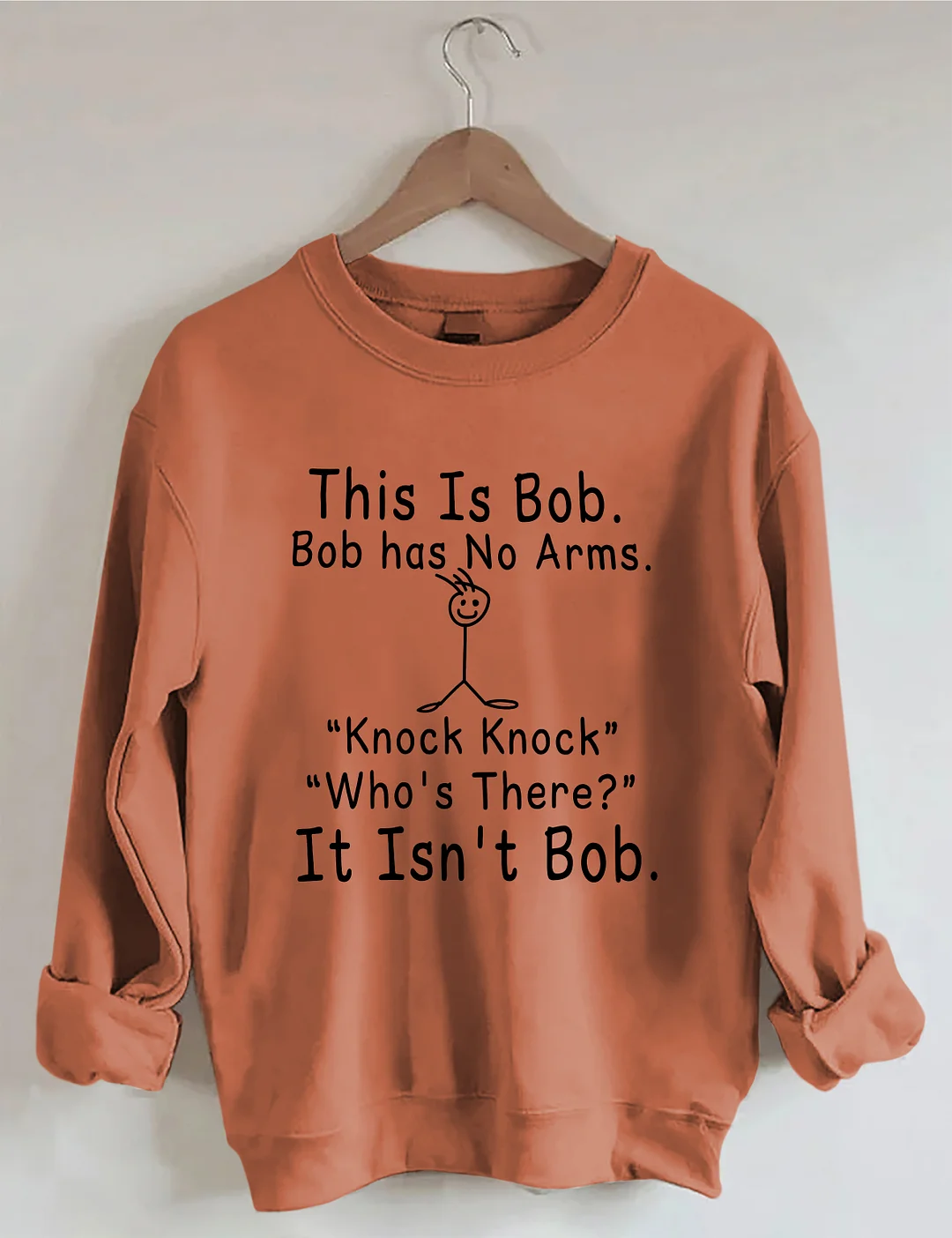 This is Bob Knock Knock Joke Sweatshirt