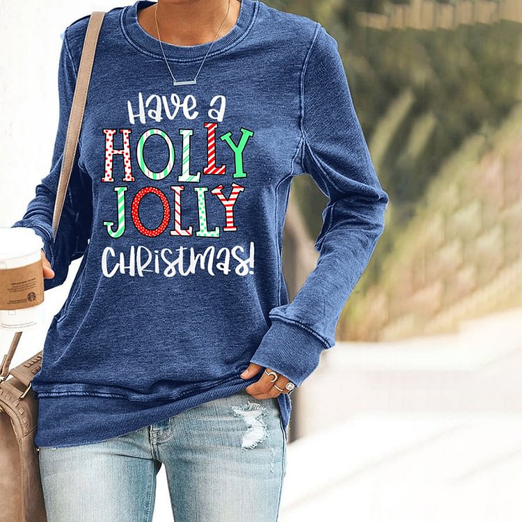 Comstylish Women's Have A Holly Jolly Christmas Sweatshirt
