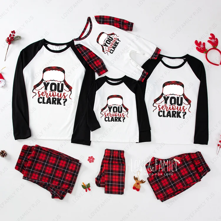 You Serious Clark Christmas Plaids Matching Pajamas Set For Family