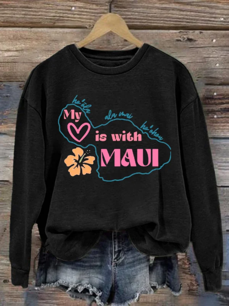 Women's Maui Strong My Heart Is With Maui Sweatshirt