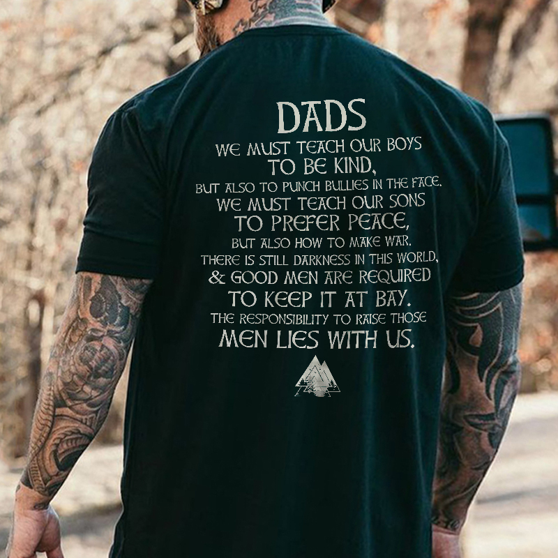Livereid Dads We Must Teach Our Boys To Be Kind Printed Men's T-shirt - Livereid