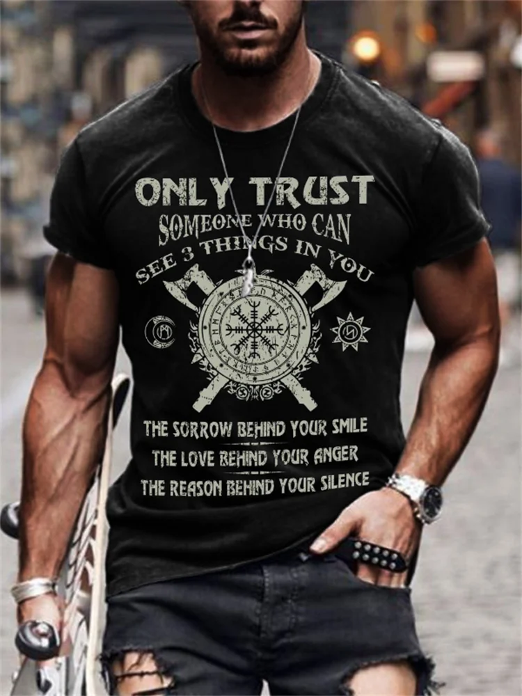 Men's Only Trust Someone Who Can See 3 Things In You T Shirt