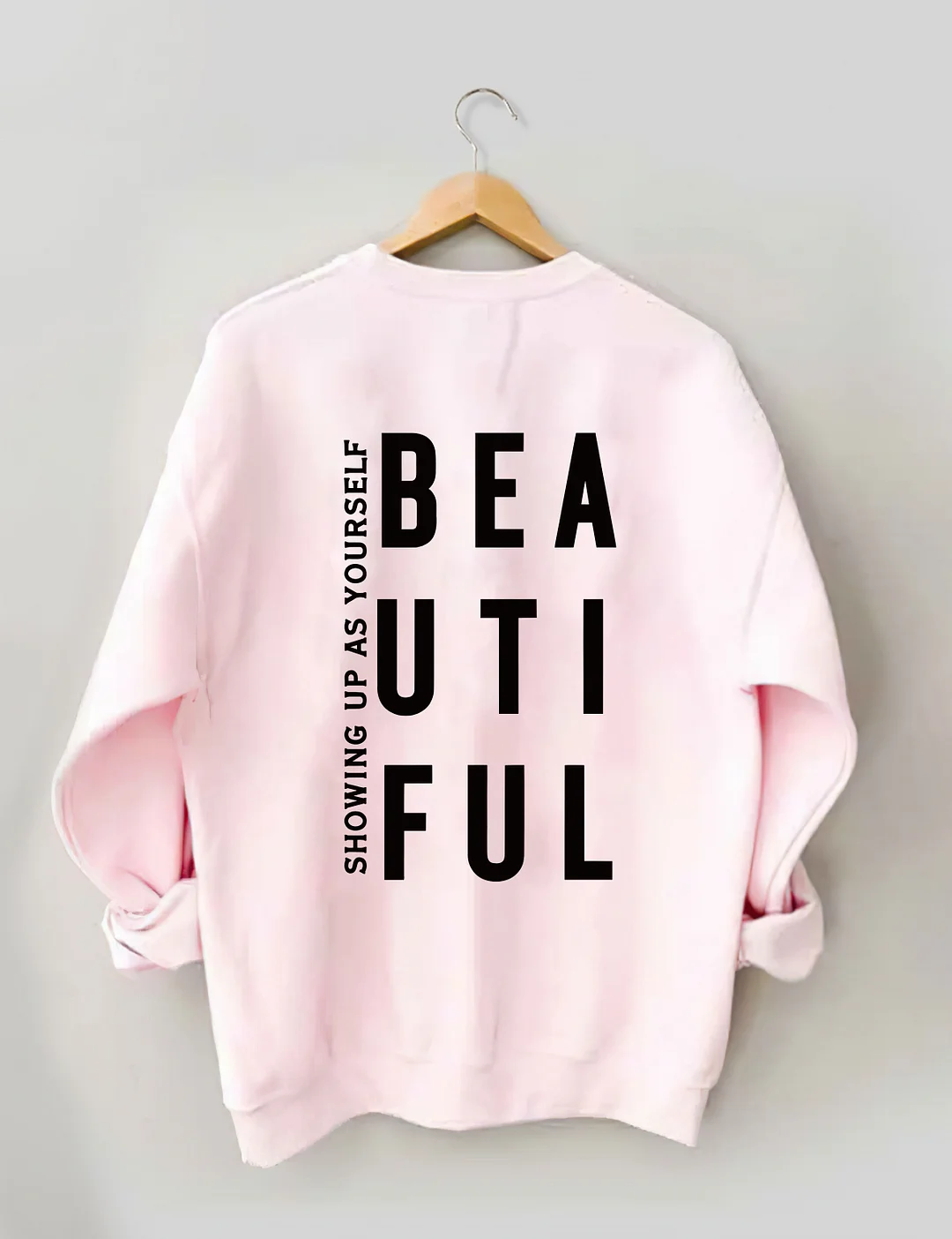 Beyoutiful Sweatshirt