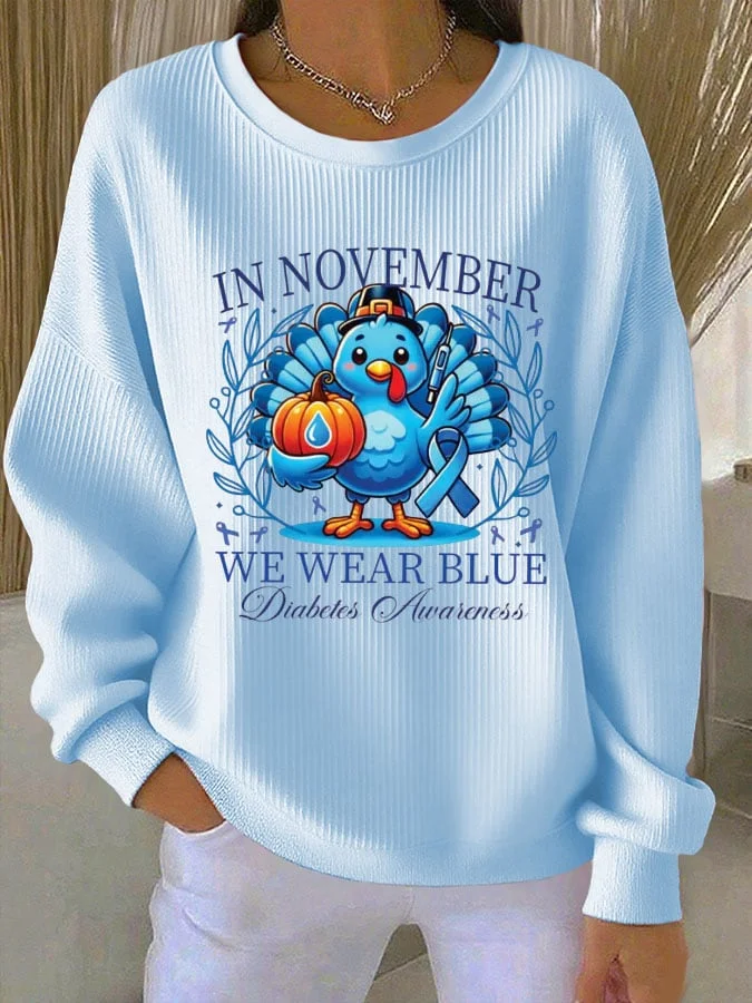 Women'S In November We Wear Blue Print Diabetes Awareness Sweatshirt  socialshop