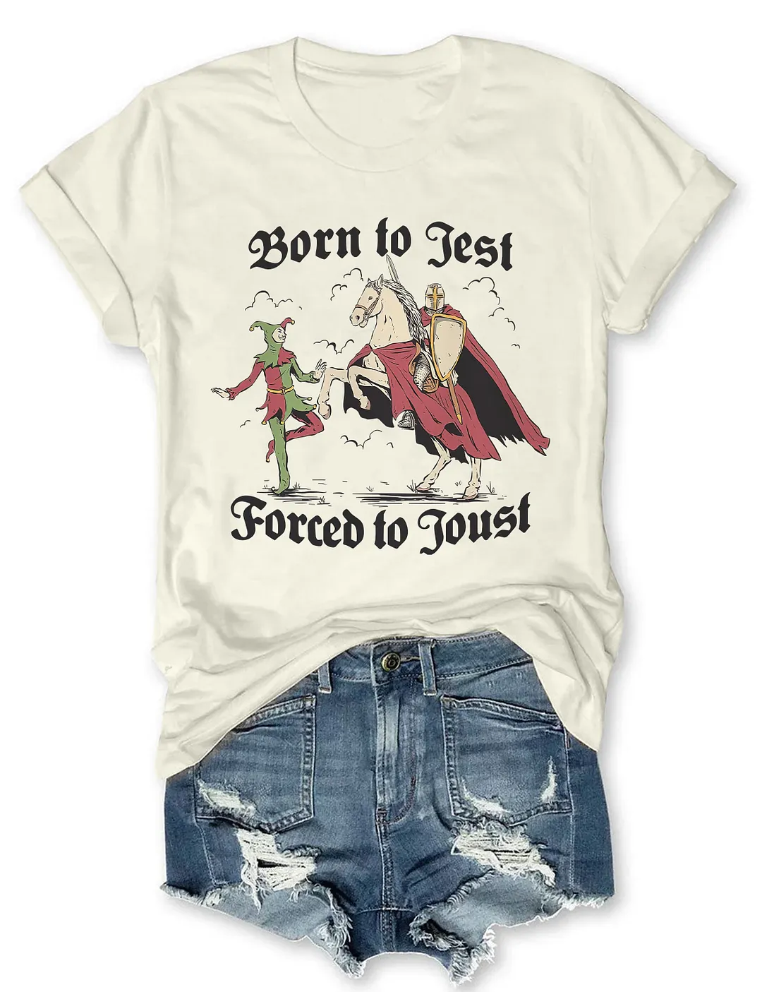 Born To Jest Forced To Joust T-shirt