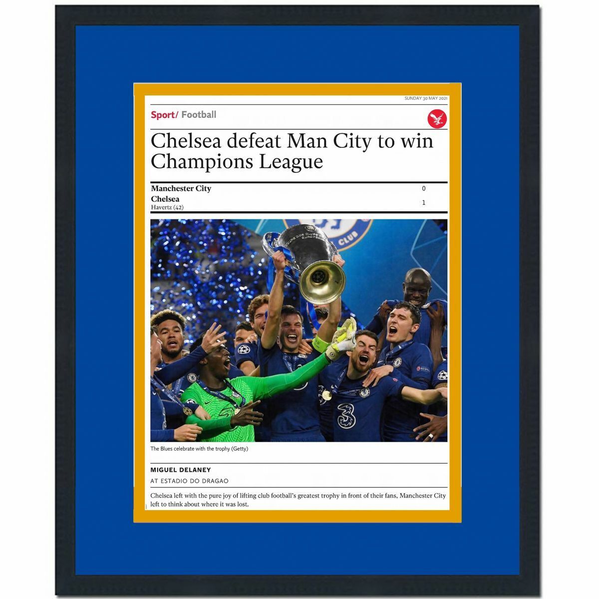 Framed The Independent Chelsea 2020-2021 Champions League Newspaper 17x20 Photo Poster painting