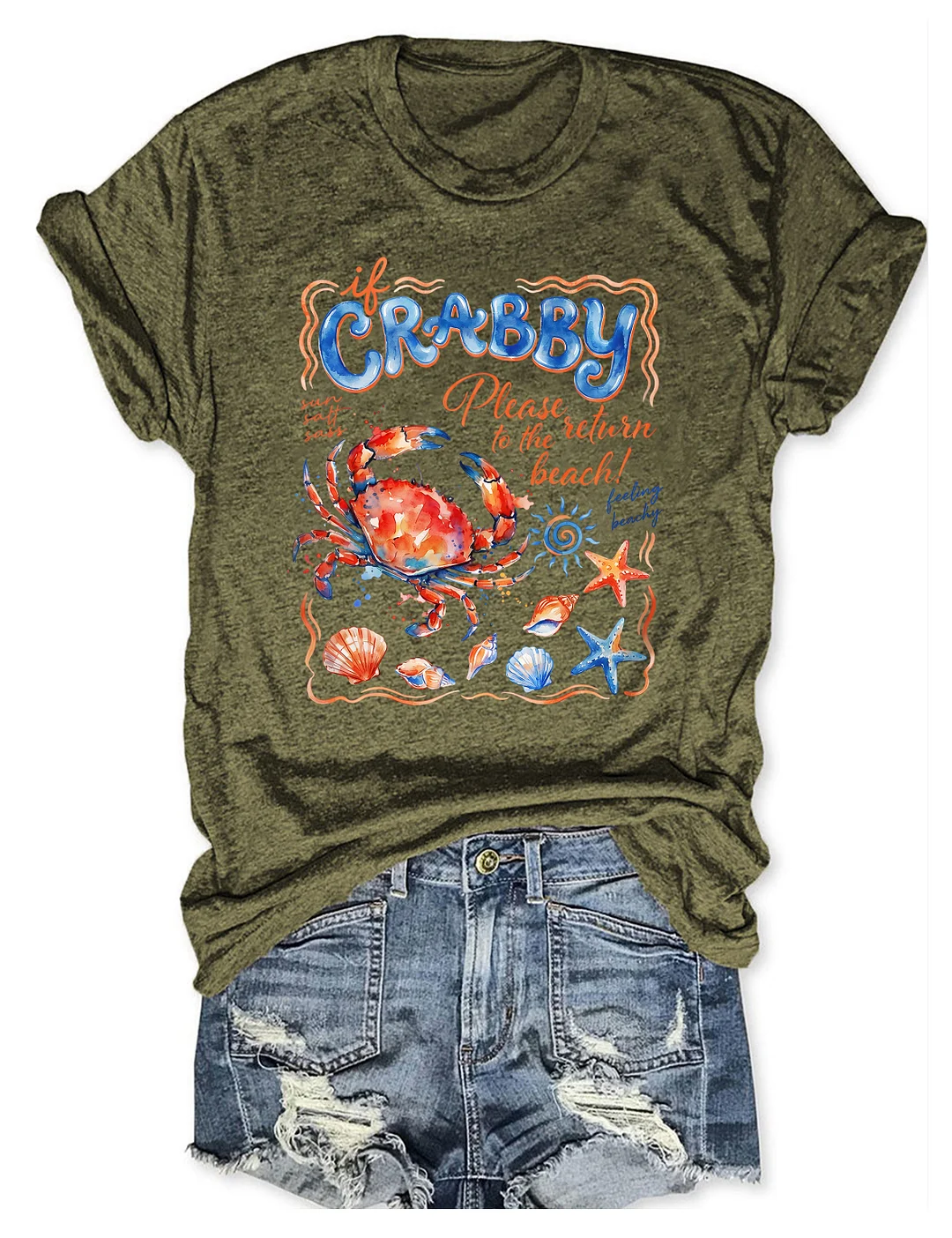 If Crabby Please Return To The Beach T-shirt