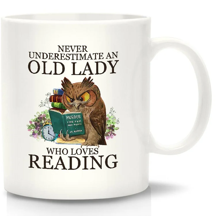 Never Underestimate Old Lady Who Loves Reading Books White Mug-Annaletters