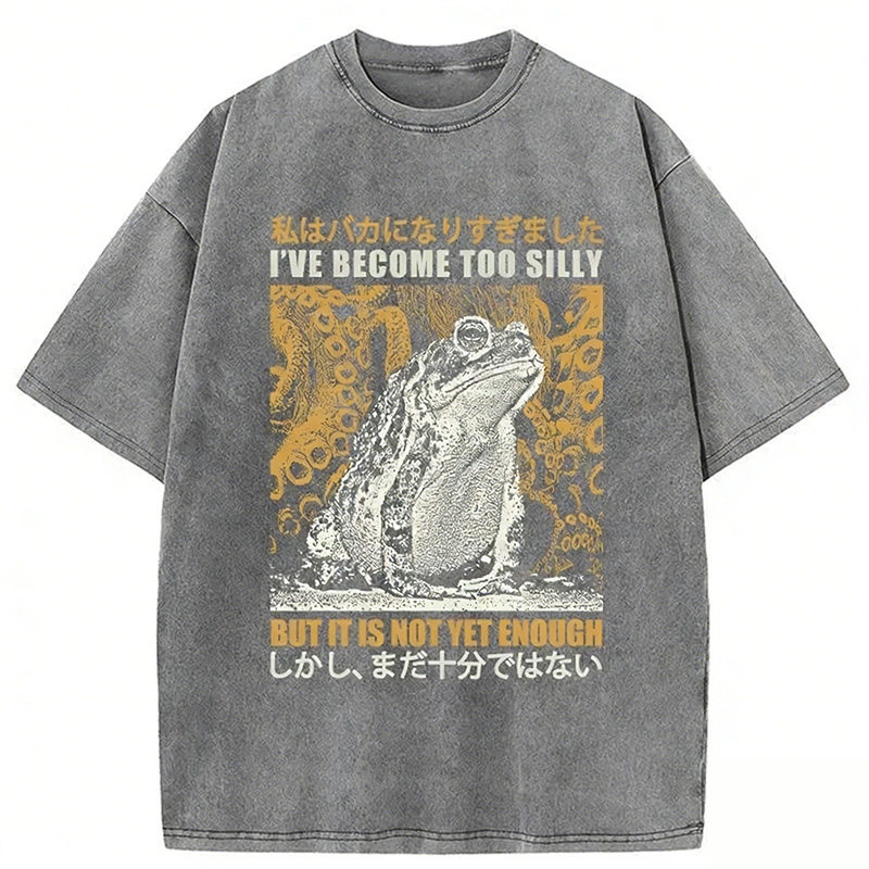 Funny Frog Become Too Silly Washed T-shirt artswardrobe