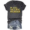 Still Cant Beat Michigan Tee