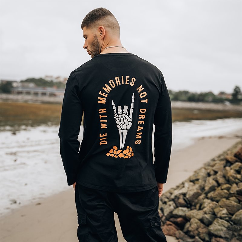 UPRANDY Die With Memories Not Dreams Printed Long-Sleeved T-shirt -  UPRANDY