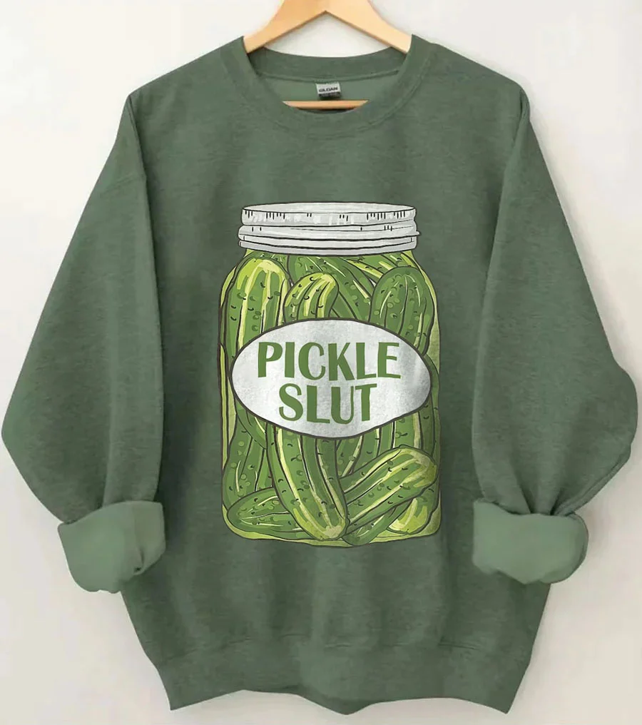 Pickle Slut Sweatshirt