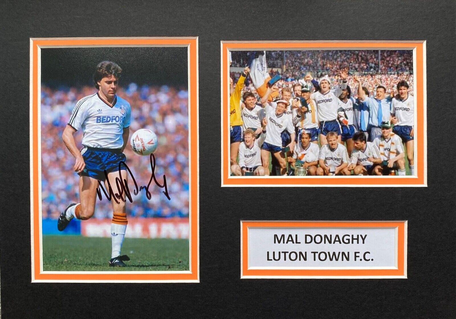 MAL DONAGHY HAND SIGNED A4 Photo Poster painting MOUNT DISPLAY LUTON TOWN AUTOGRAPH 2