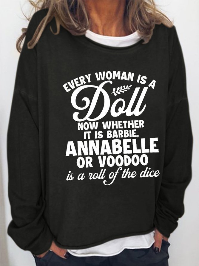 Women's Funny Every Women Is A Doll Text Letters Crew Neck Casual Sweatshirts