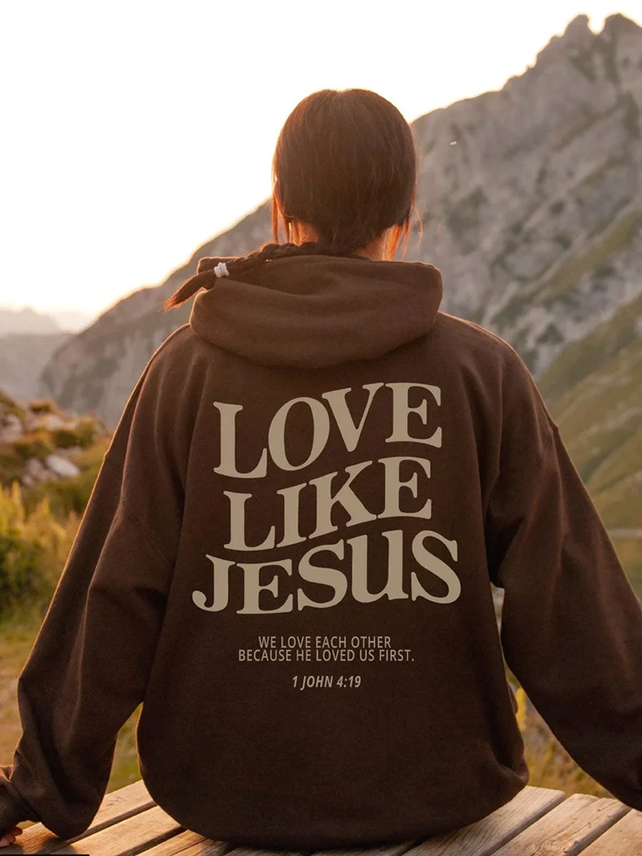 Love Like Jesus Christian Hoodie