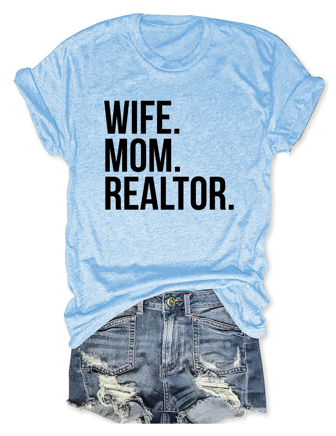 Wife Mom Realtor T-Shirt