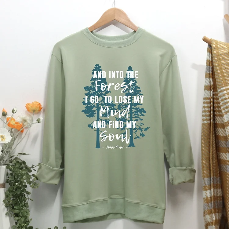 And Into the Forest I Go Muir Women Casual Sweatshirt-Annaletters