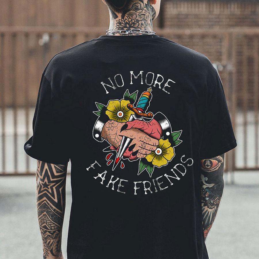 t shirt no more fake friends