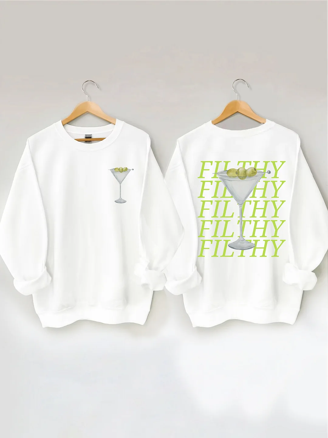 Filthy Martini Sweatshirt