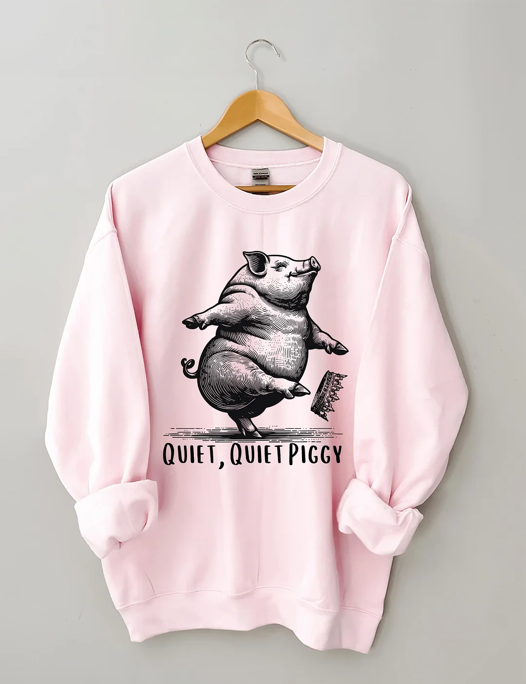Quiet Quiet Piggy Sweatshirt