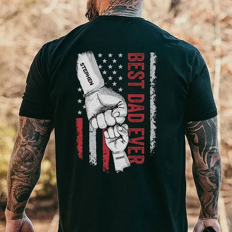 BEST DAD EVER Custom Shirt