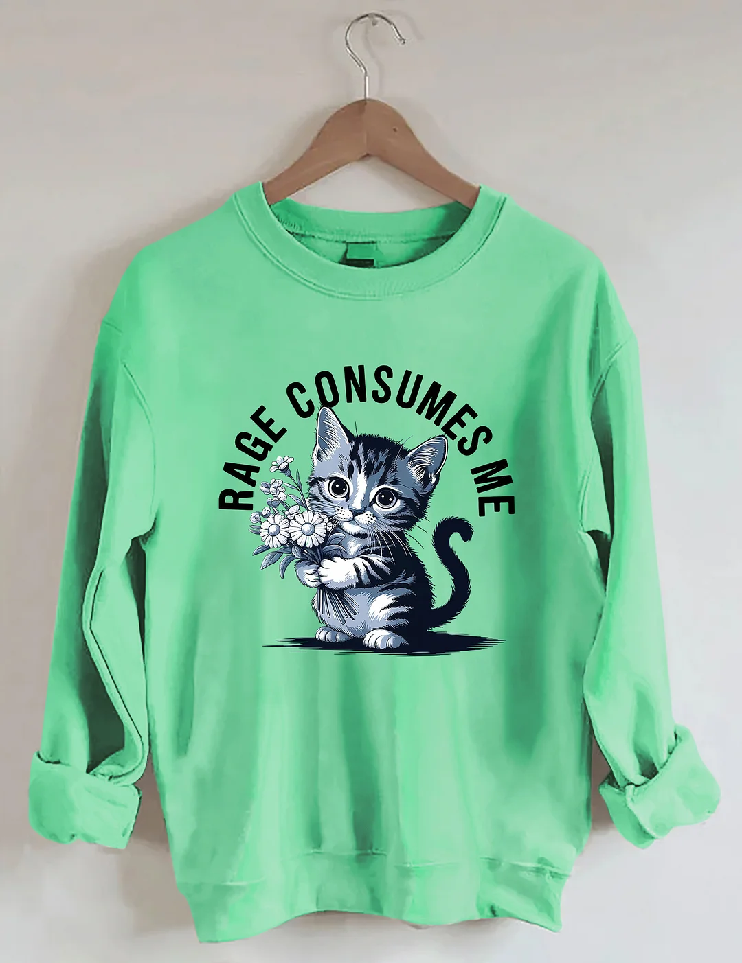 Rage Consumes Me Cat Sweatshirt