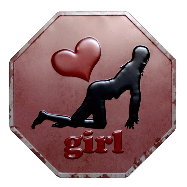 Girl's Love - Octagon Shape Vintage Tin Sign - 30*30CM