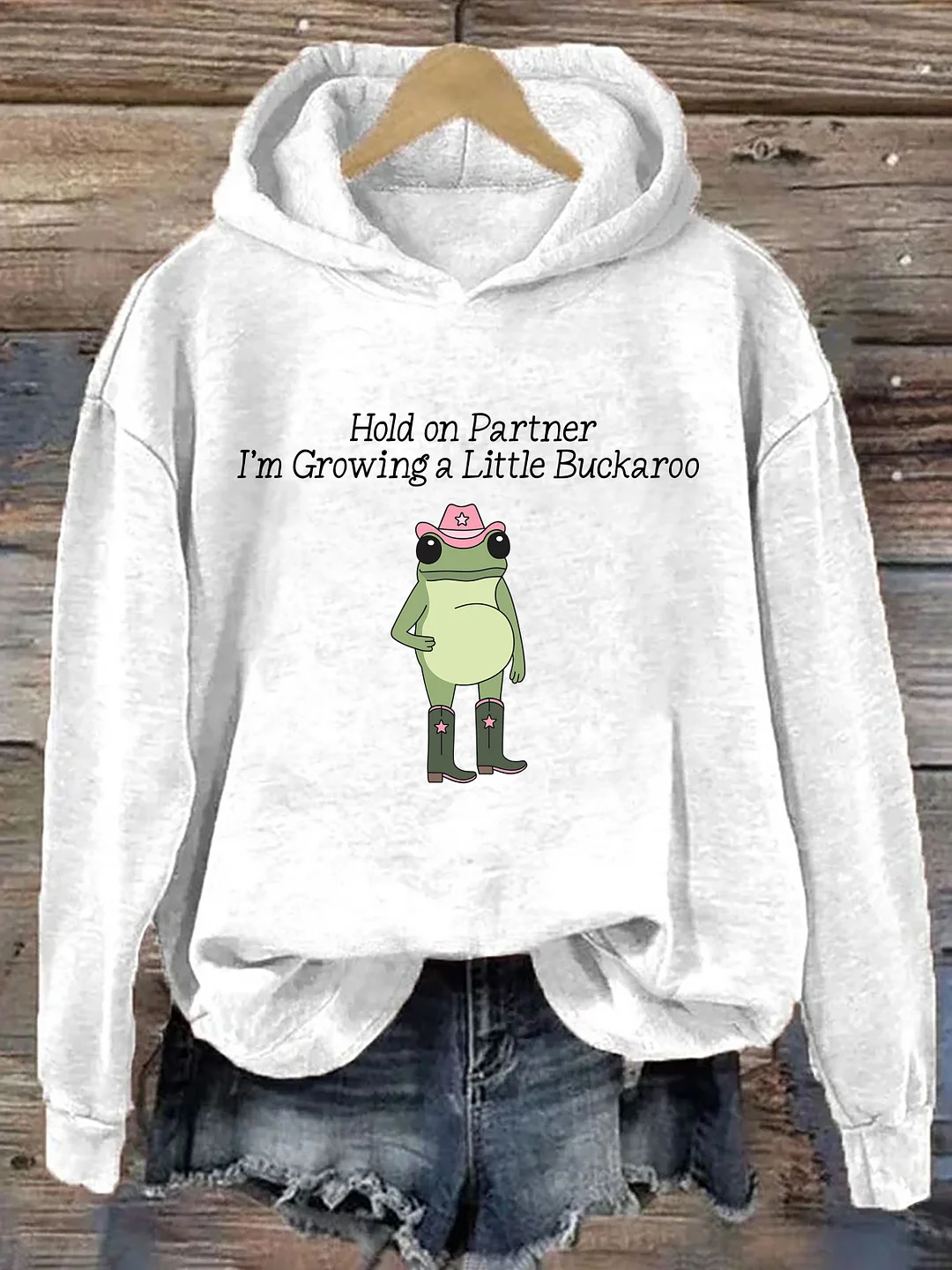 Hold On Partner I'm Growing a Little Buckaroo Hoodie
