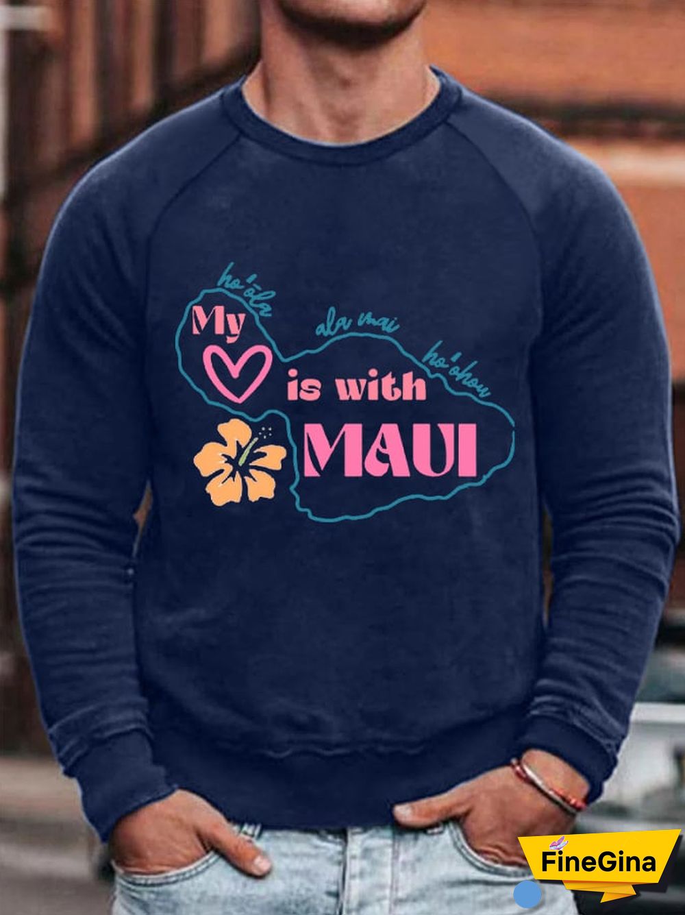 Maui Strong My Heart Is With Maui Print Long Sleeve Sweatshirt