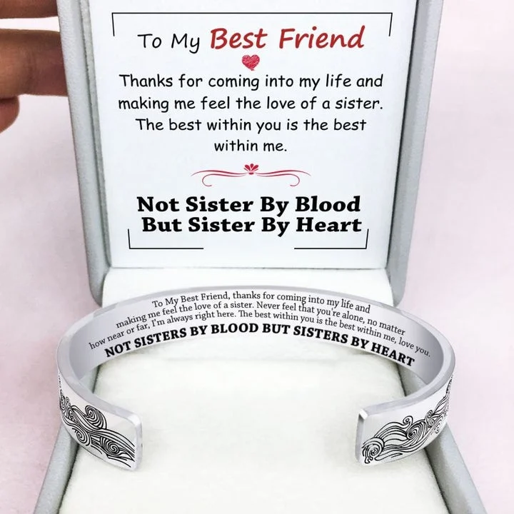 To My Best Friend Cuff Bracelet "Thanks For Coming To My Life"