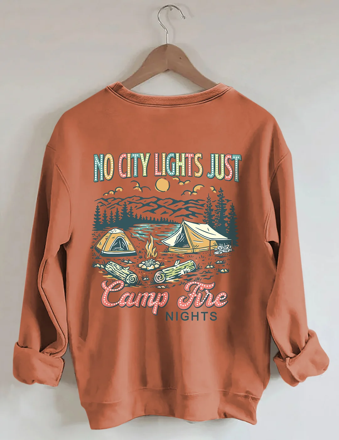 No City Lights Just Camp Fire Nights Sweatshirt