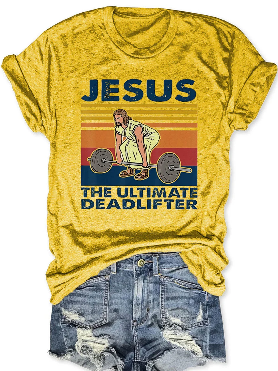 The Ultimate Deadlifter T-shirt