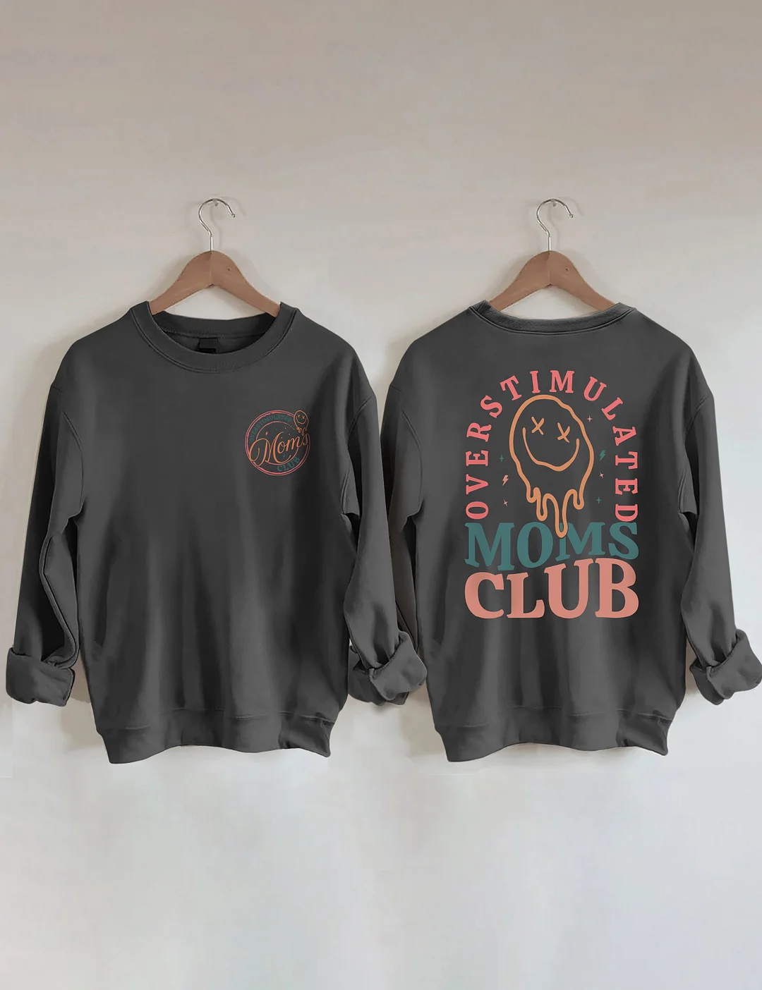 Overstimulated Moms Club Sweatshirt