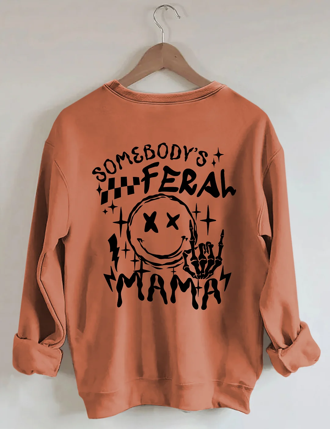 Somebody's Feral Mama Sweatshirt