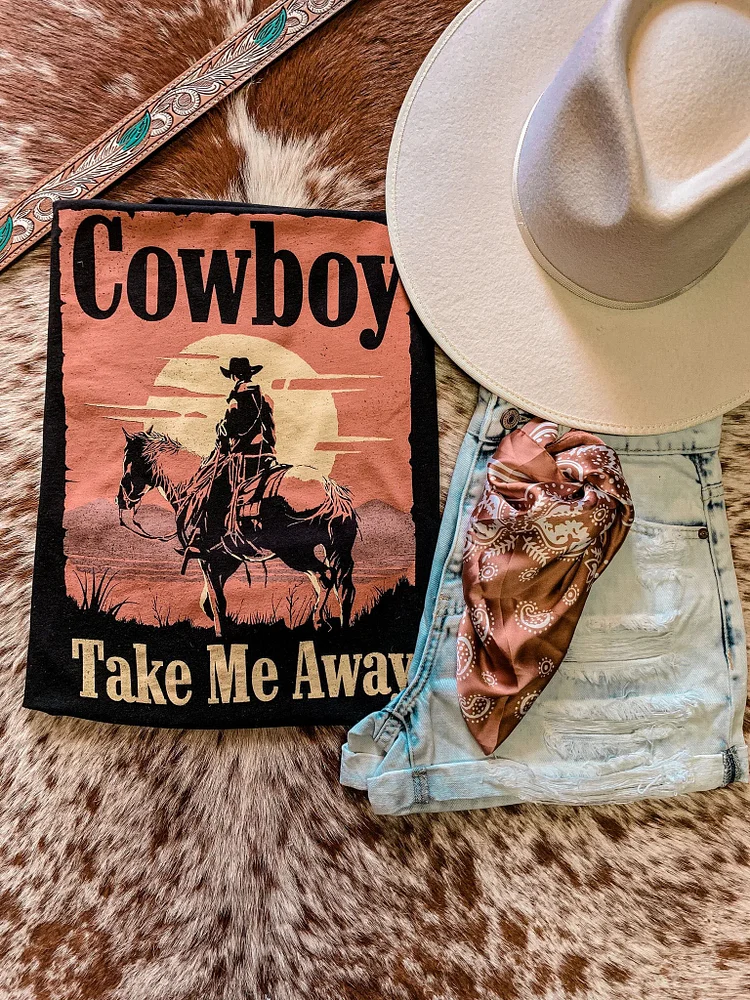 "Cowboy Take Me Away"  Womens T-Shirt