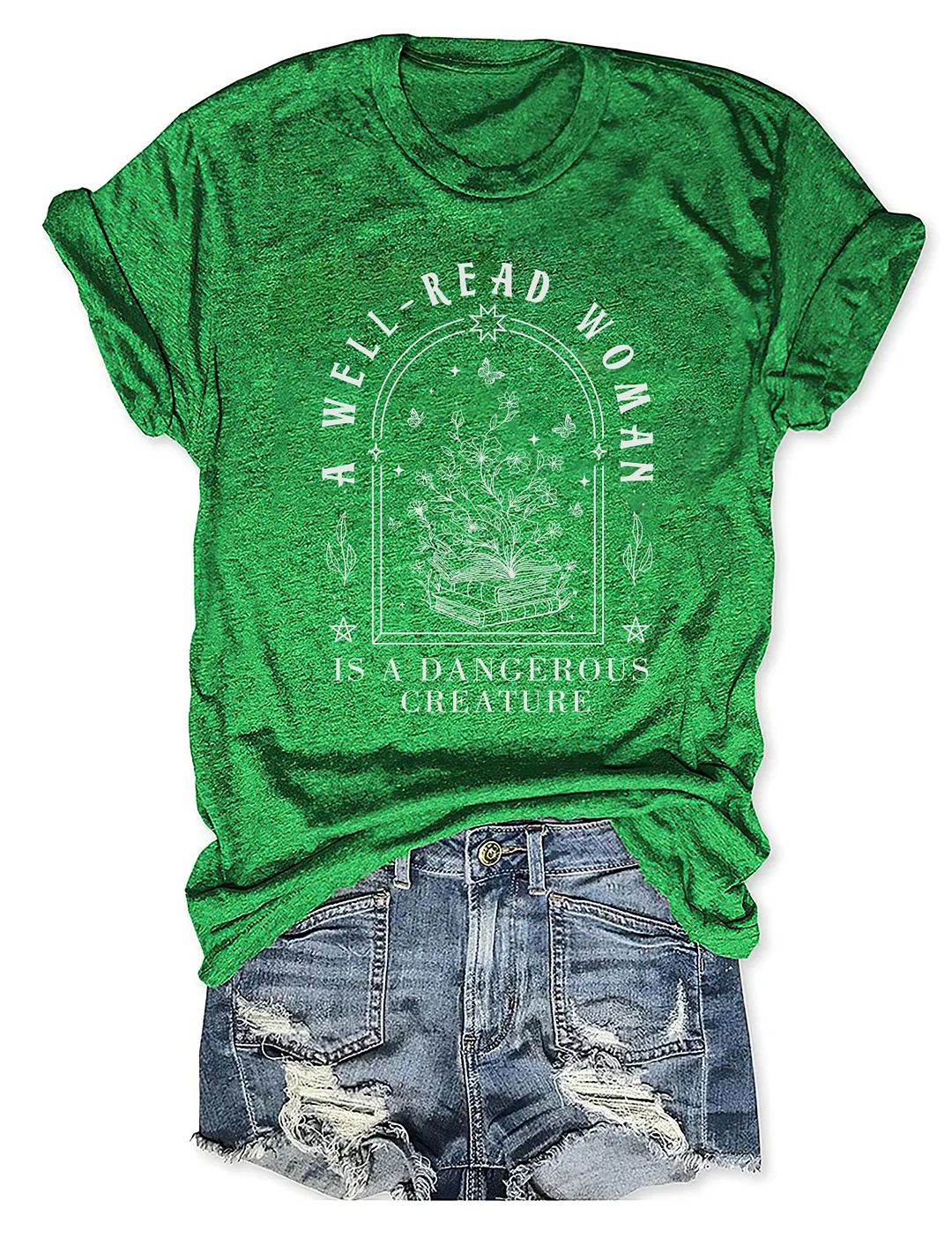 A Well Read Woman Is A Dangerous Creature T-shirt