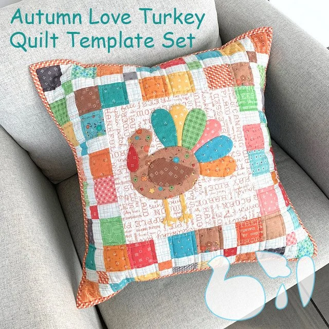 Autumn Love Turkey Quilt Template Set- With Instructions