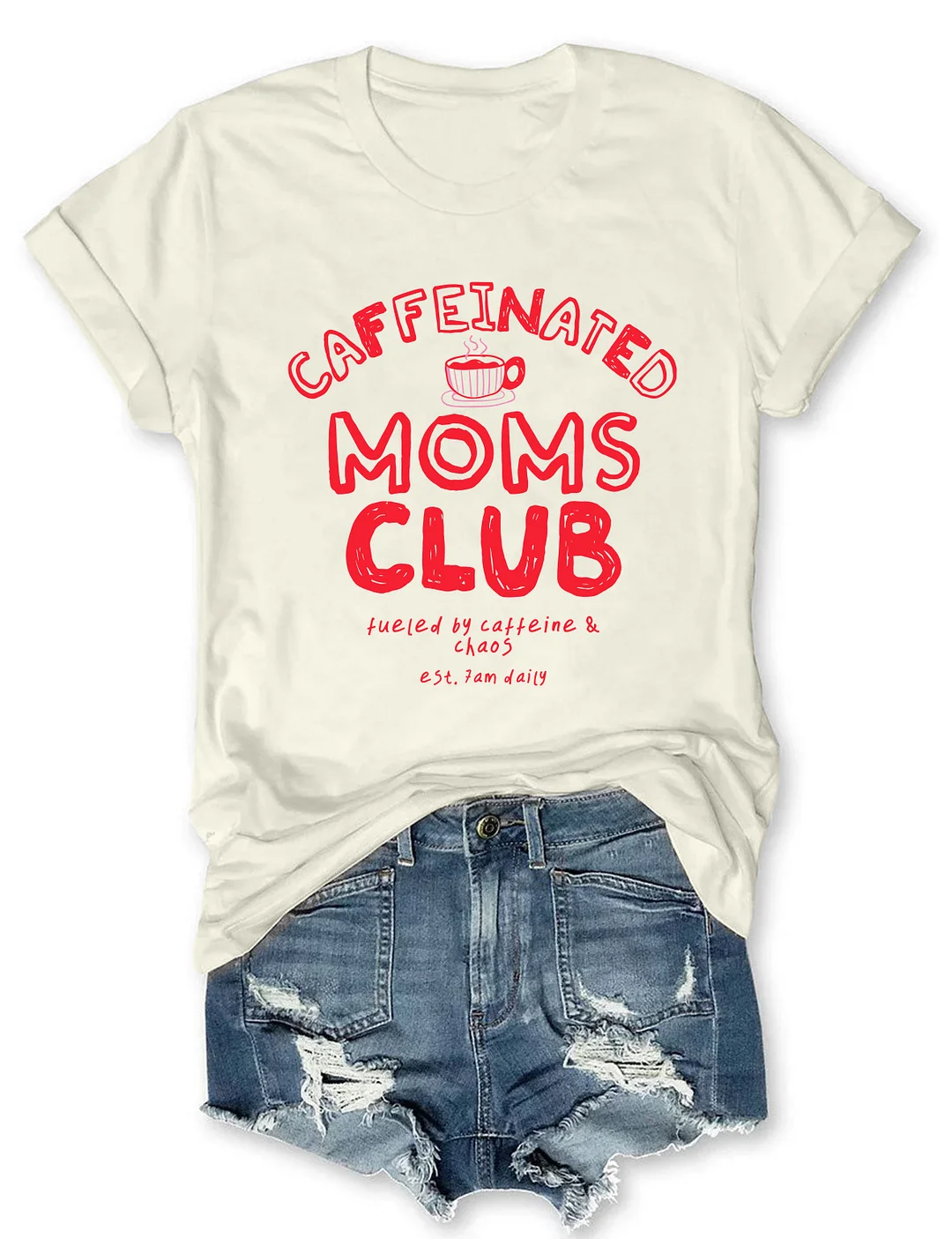 Caffeinated Moms Club T-shirt