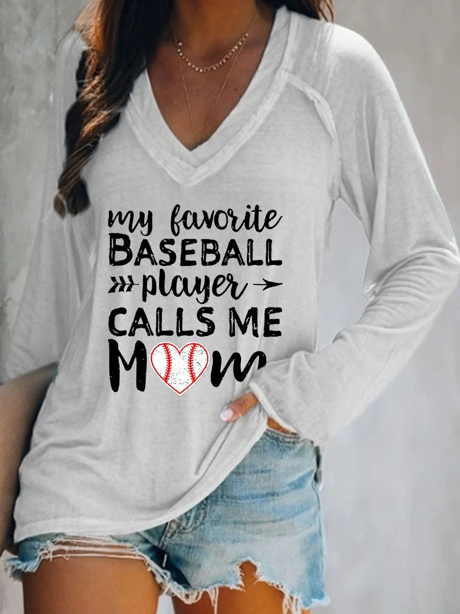 My Favorite Baseball Player Calls Me Mom T-shirt