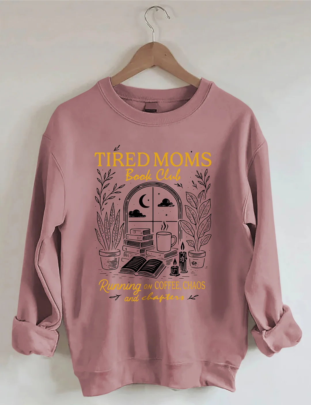 Tired Moms Book Club Sweatshirt