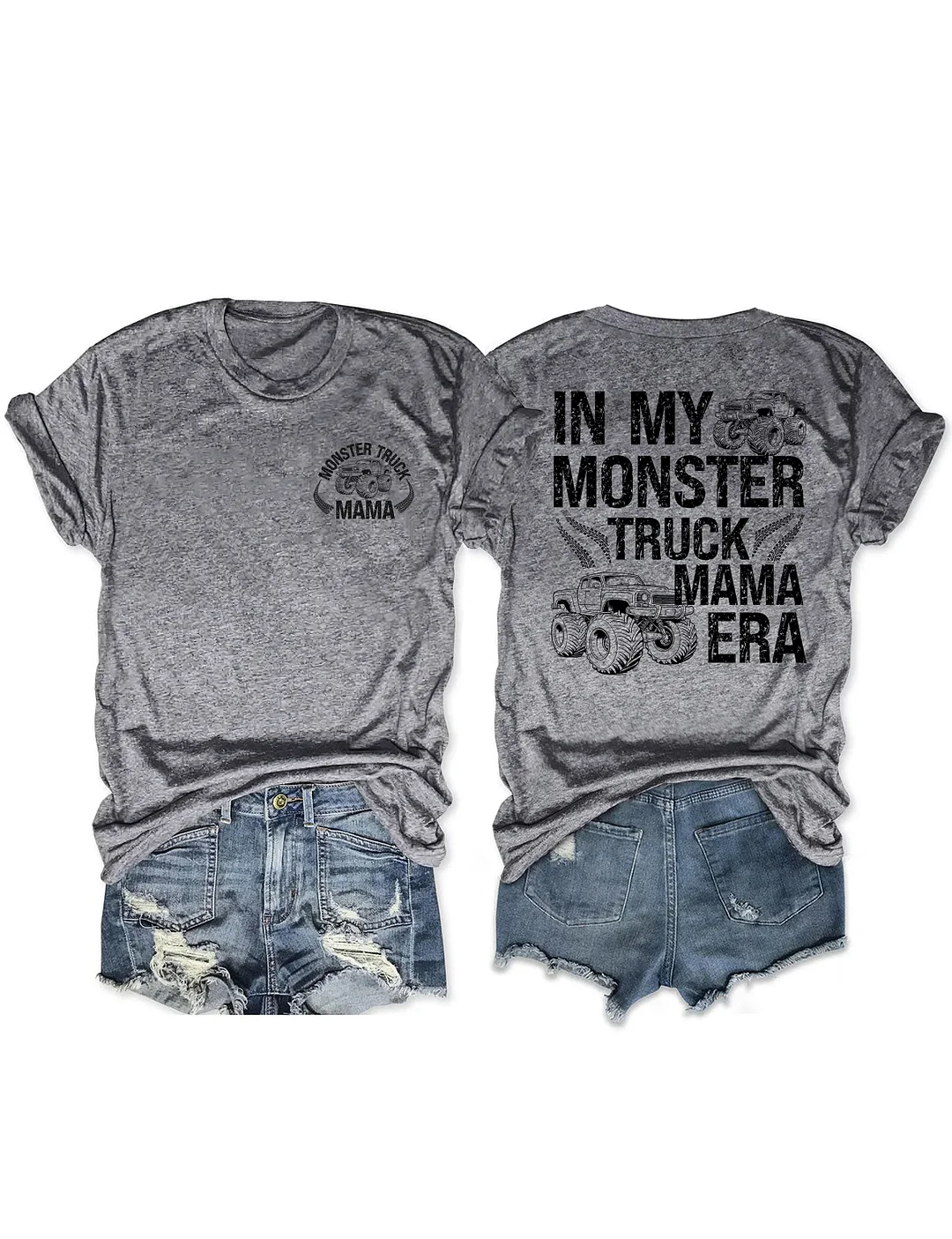 In My Monster Truck Mama Era T-shirt