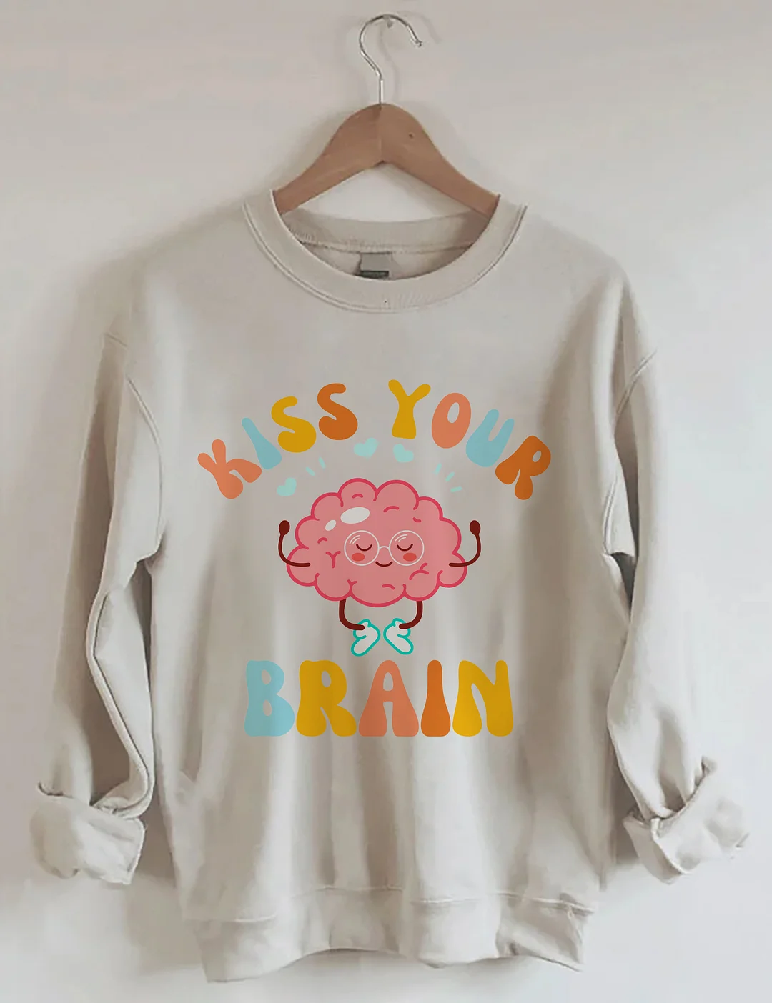 Kiss Your Brain Sweatshirt
