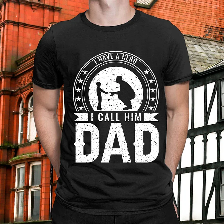 I Have A Hero I Call Him Dad Baseball Round Neck T-Shirt -BSTC1326