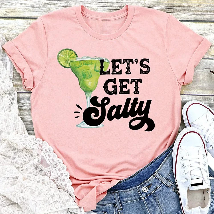 Let's get salty T-shirt Tee-05549-Annaletters