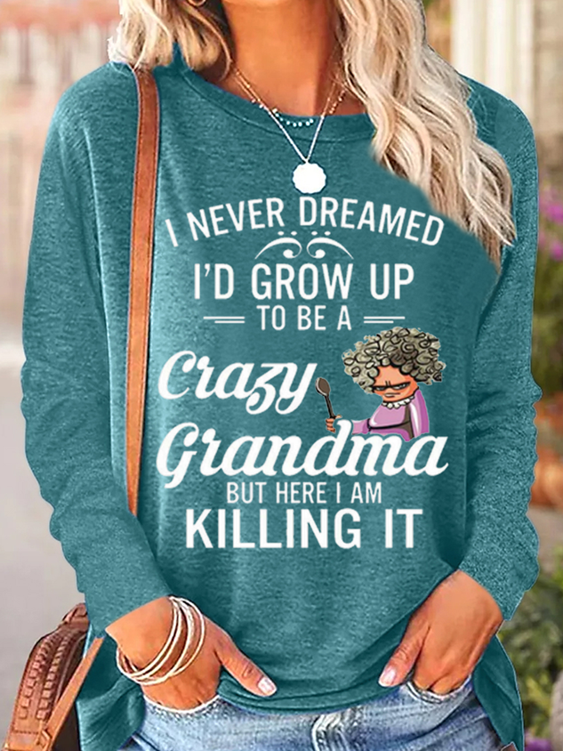 Funny Letter Grandma Crew Neck Casual Text Letters Long Sleeve Shirt socialshop