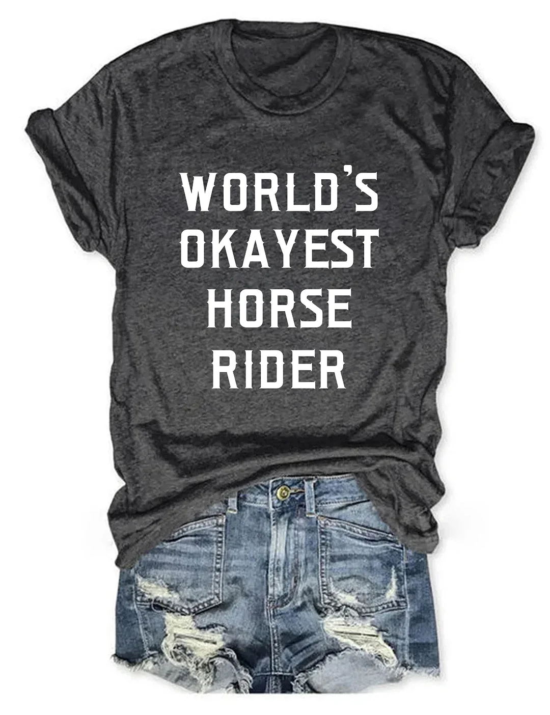 World's Okayest Horse Rider T-Shirt