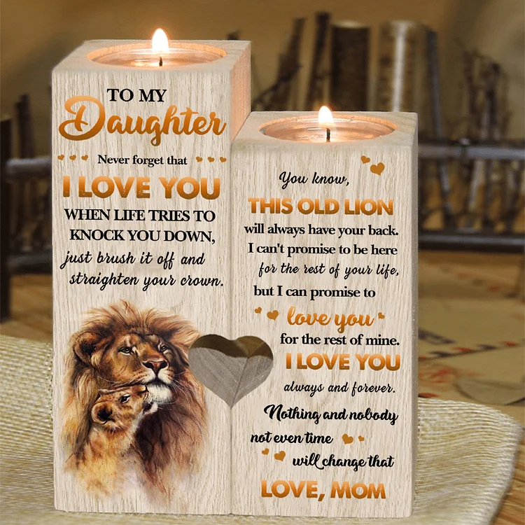To My Daughter Candle Holder "Never forget that I LOVE YOU" Wooden Candlestick