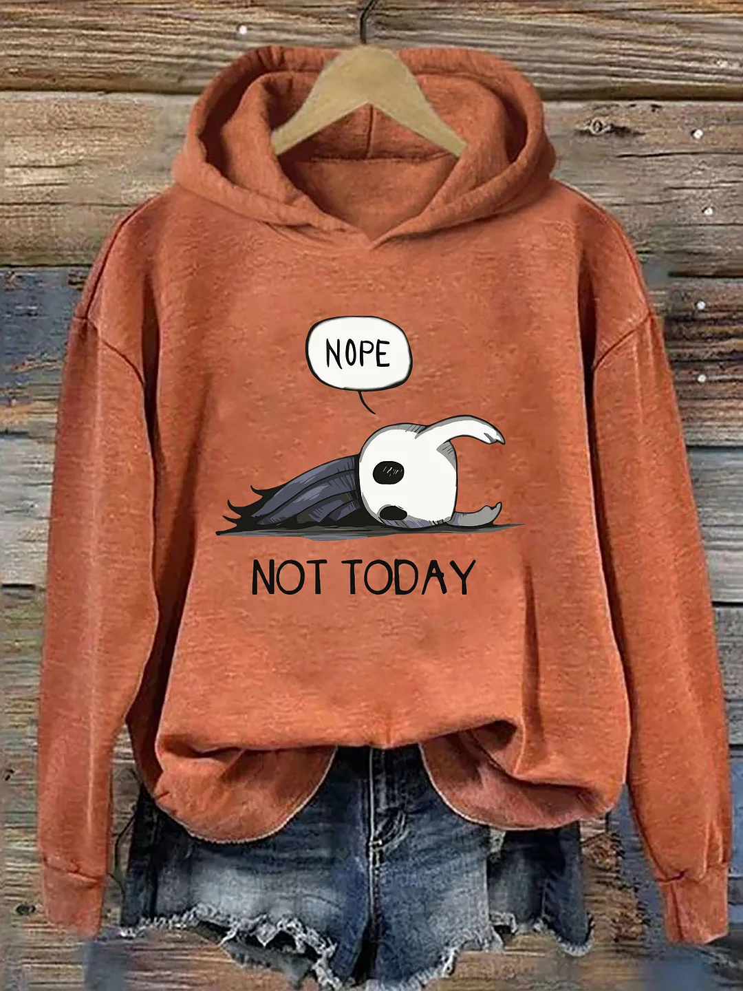 Nope Not Today Hoodie